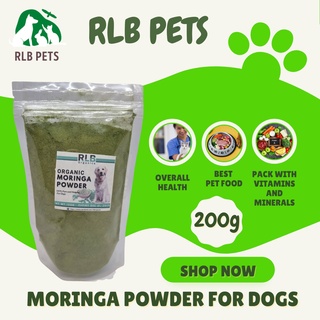 200 grams Moringa Powder for Dogs Malunggay Powder Overall Health w/ Vitamins, Minerals Food Toppers