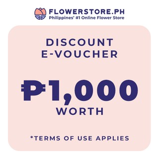FlowerStore.ph P1,000 e-Voucher