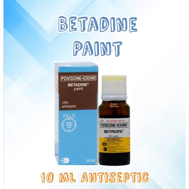 Betadine Paint 10ml Antiseptic Shopee Philippines