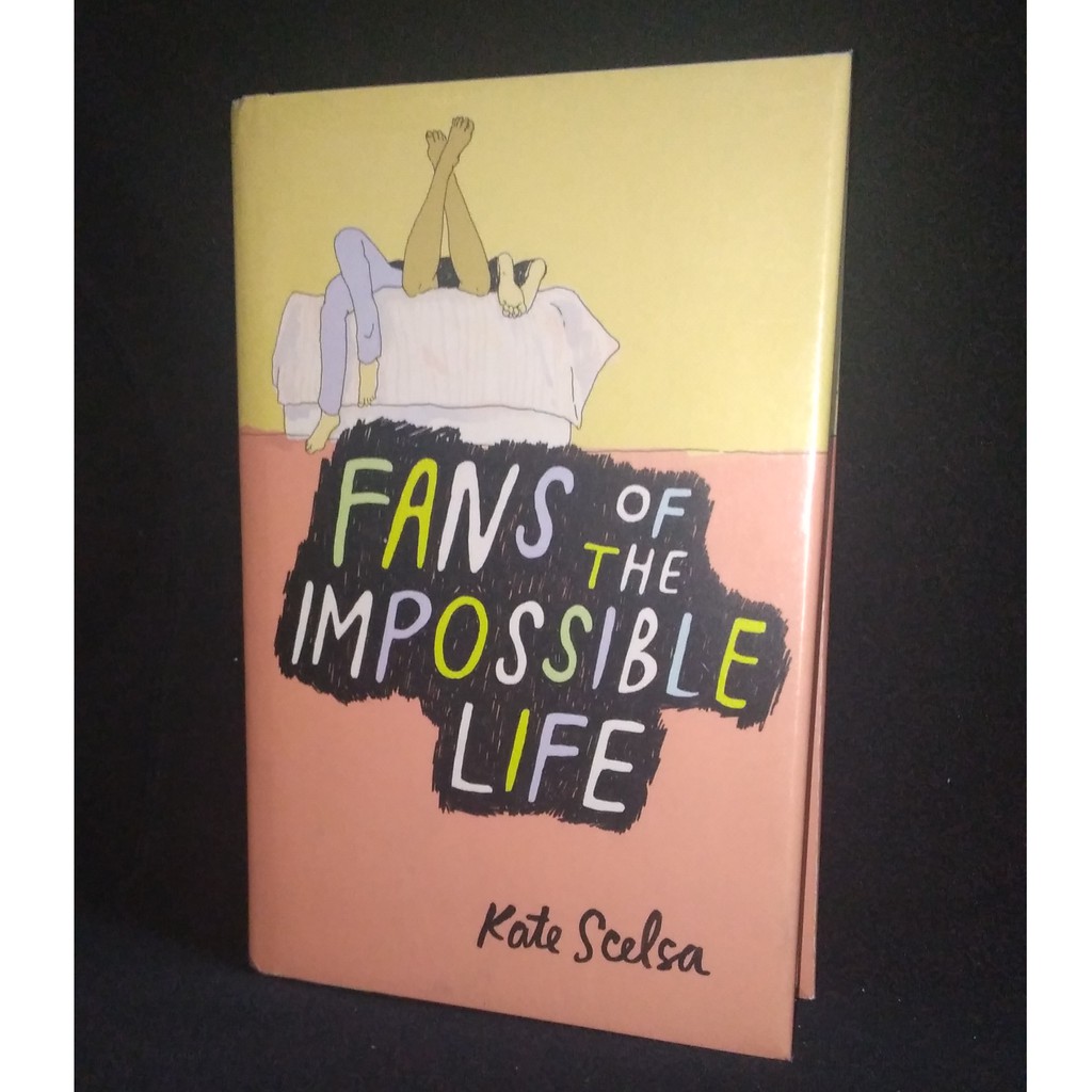 Hardcover Fans Of The Impossible Life By Kate Scelsa Secondhand Shopee Philippines Hardcover Fans Of The Impossible Life By Kate Scelsa Secondhand Shopee Philippines