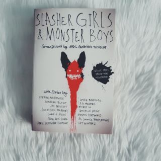 Slasher Girls Monster Boys By April Genevieve Tucholke - 