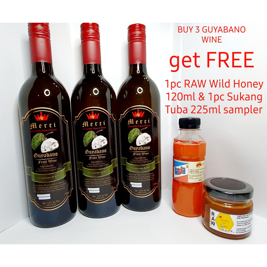 Merci Fruit Guyabano Wine Bundle Of 3 Bottles 1 Free 120ml Raw Honey 1 Free 225ml Sukang Tuba Shopee Philippines