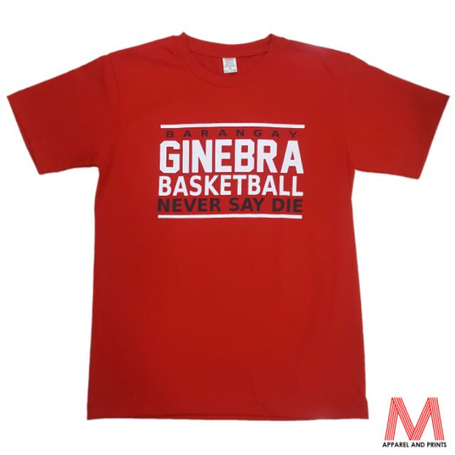 Ginebra Basketball Never Say Die PBA T-Shirt | Shopee Philippines