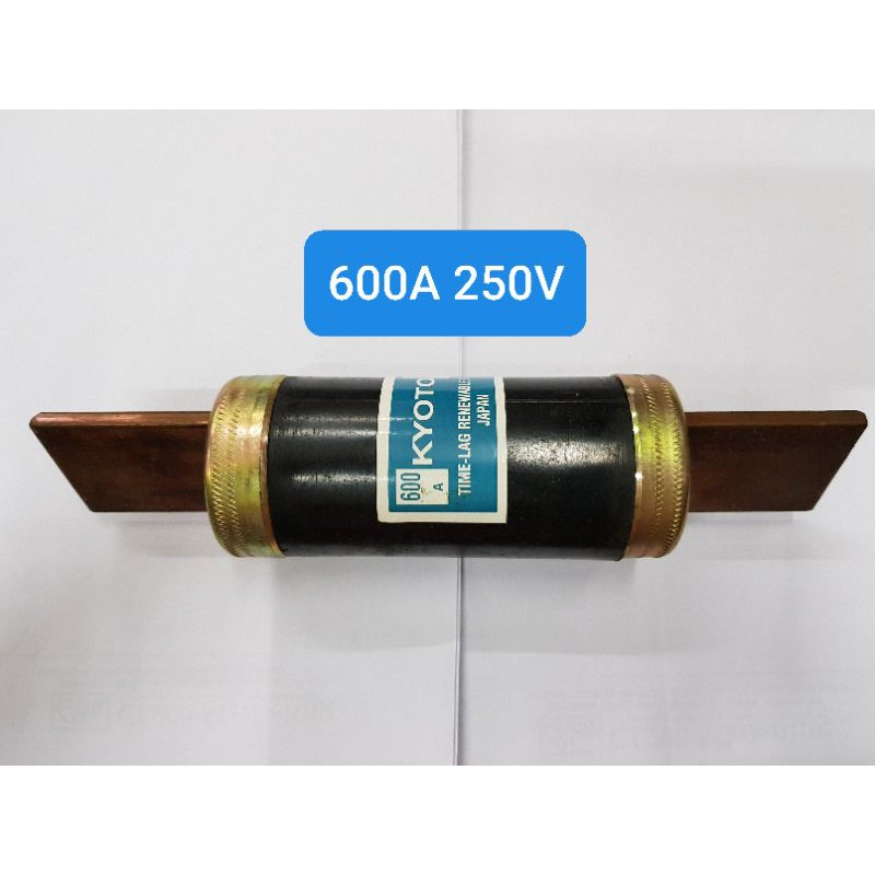 Renewable Fuse 600A 250V Time Lag Renewable Fuse 600 Amperes Kyoto