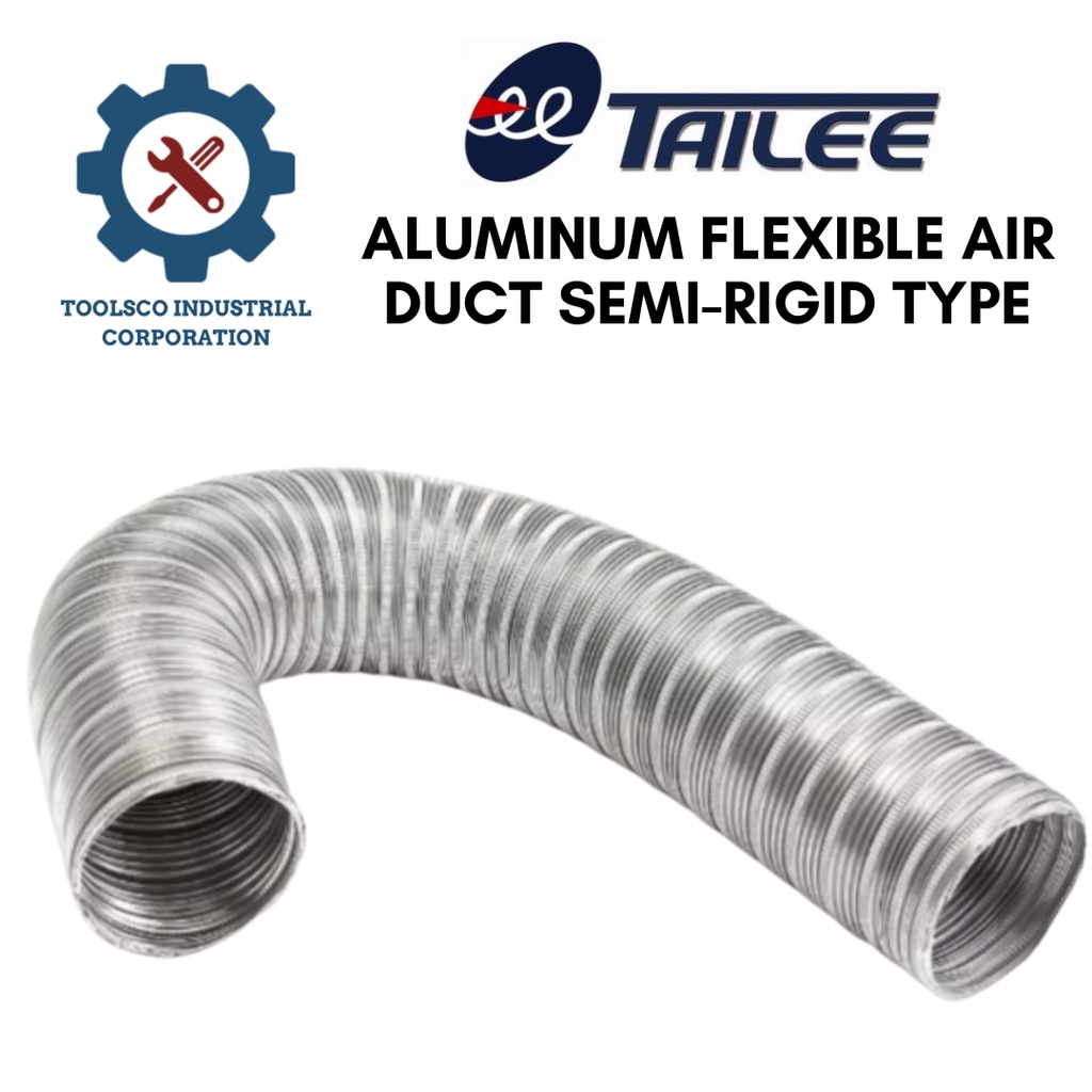 TAILEE ALUMINUM FLEXIBLE AIR DUCT SEMI-RIGID TYPE | Shopee Philippines