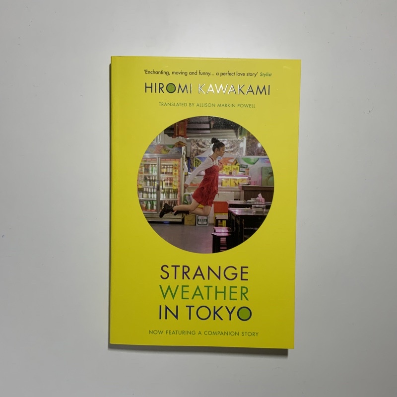 Strange Weather in Tokyo by Hiromi Kawakami Shopee Philippines
