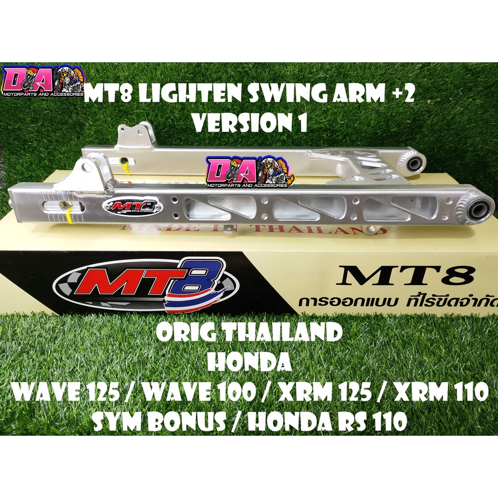 MT8 LIGHTEN SWING ARM HONDA WAVE / XRM / RS 110 / SYM BONUS +2 VERSION 1 ORIG THAILAND MADE