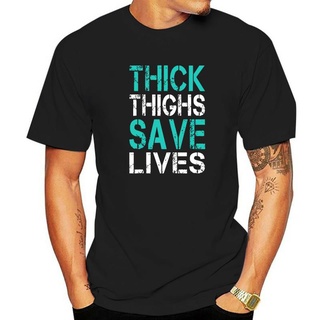 Funny Fitness Shirt Thick Thighs Save Lives T Shirt Camisas Men Cotton Men Tops Shirt Comfortable Tshirts Normal High Quality #2