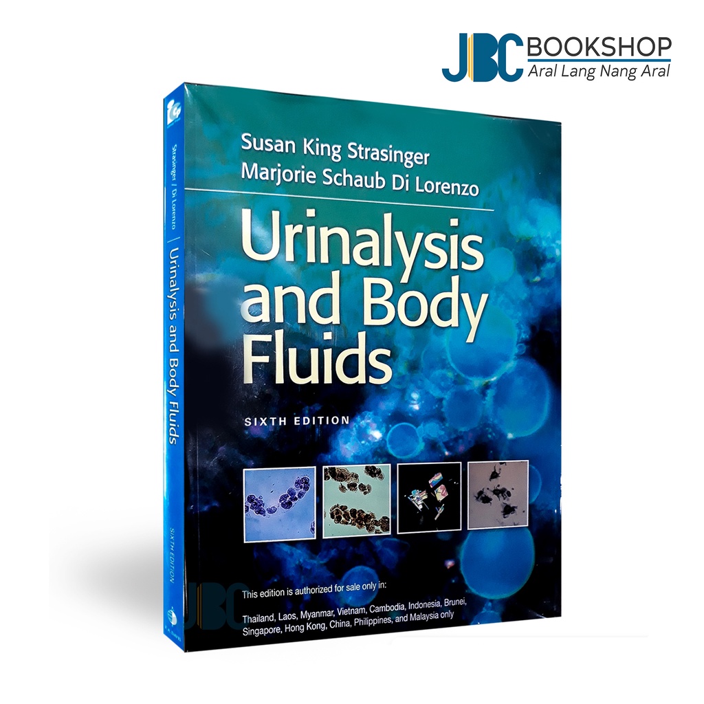 Urinalysis And Body Fluids 6th By Susan King Strasinger & Marjorie ...