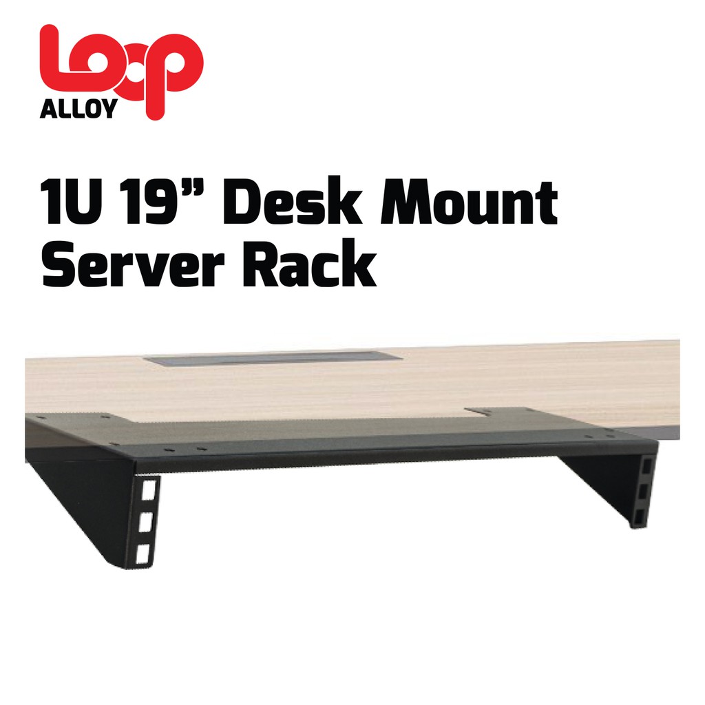 LOOP ALLOY Desk Mount Server Rack 1U / 2U Shopee Philippines