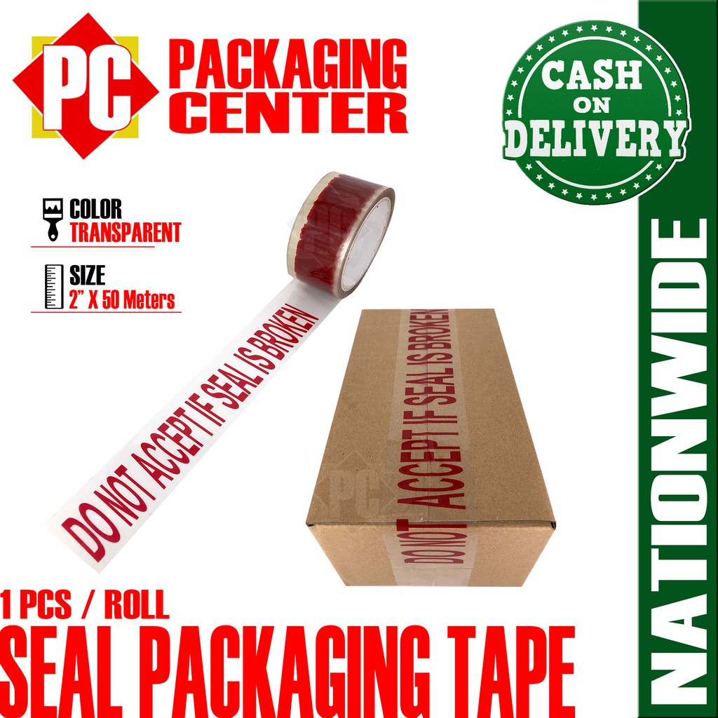Do Not Accept If Seal Is Broken Packaging Tape by 1pcs per roll COD