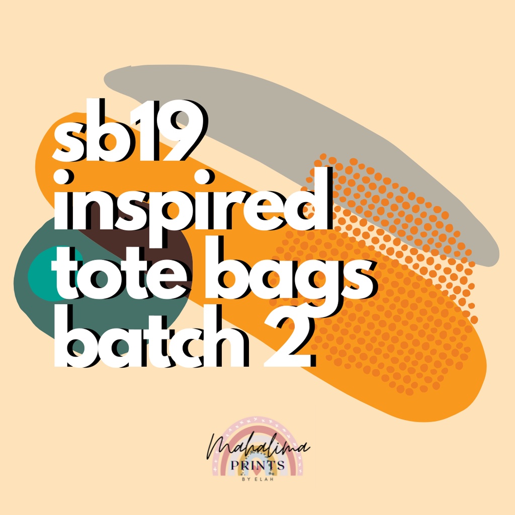 SB19 INSPIRED TOTE BAGS BATCH 2 Shopee Philippines
