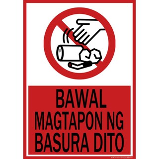 Bawal Magtapon Ng Basura Dito A Laminated Signage