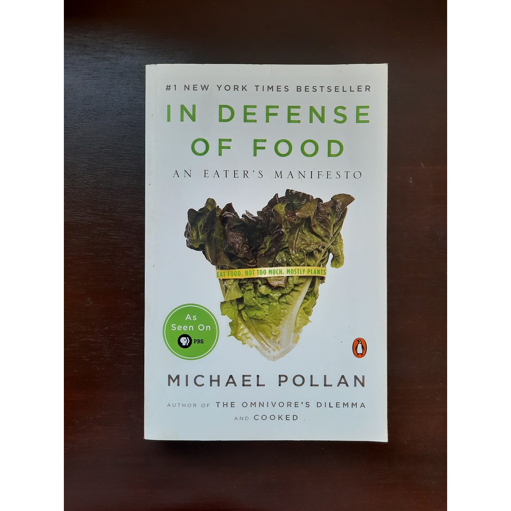 In Defense of Food: An Eater's Manifesto by Michael Pollan | Shopee  Philippines