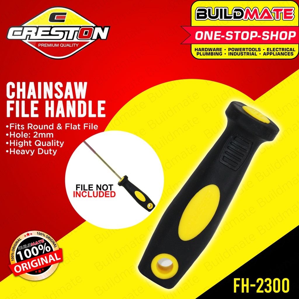 CRESTON Chainsaw File Handle Only 2mm FH2300 •BUILDMATE• Shopee