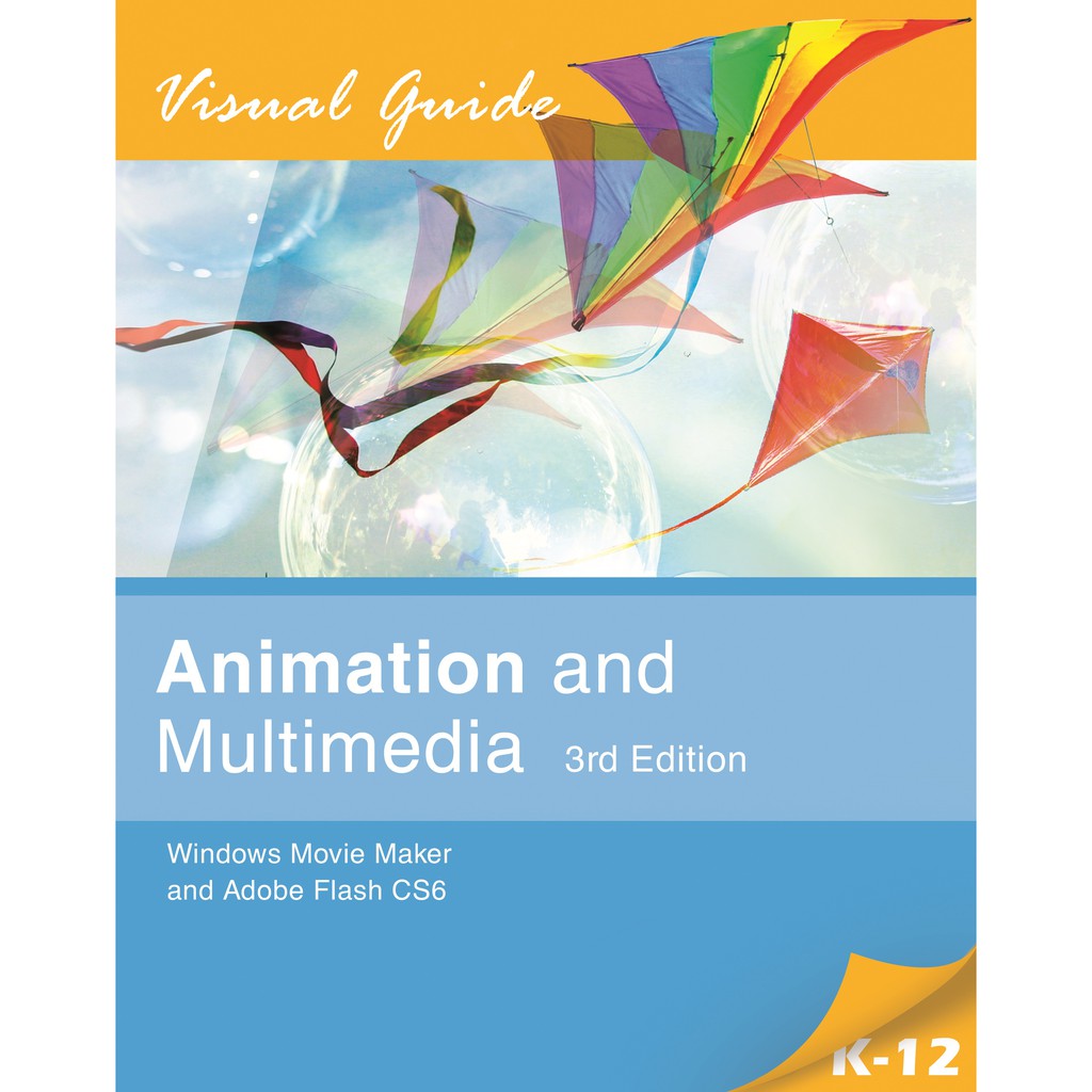 ANIMATION AND MULTIMEDIA 3rd Ed. (Movie Making, Photo Editing, Music  Editing, Adobe Flash CS6) | Shopee Philippines