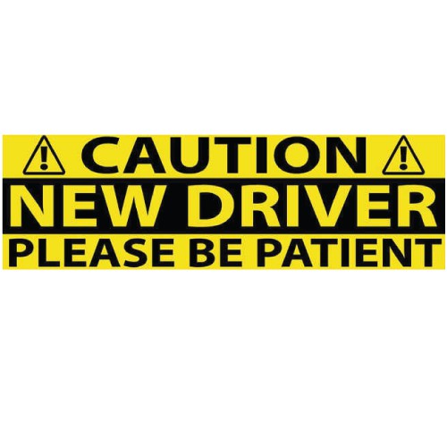 PVC Caution New Lady Driver Please Be Patient New Driver Signage