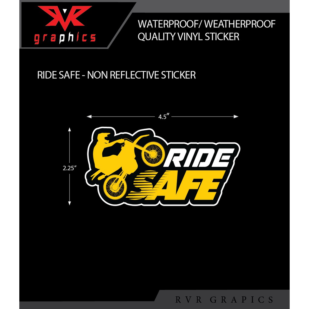 RIDE SAFE HIGH QUALITY VINYL STICKER Shopee Philippines