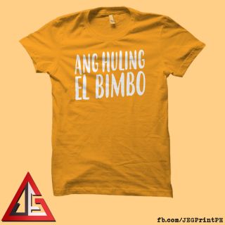 Ang Huling El Bimbo Eraserheads Shirt #2
