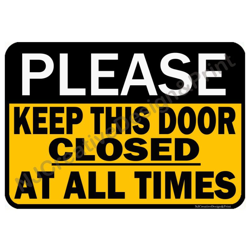 Please Keep This Door Closed Signage A4 Size Shopee Philippines 3289