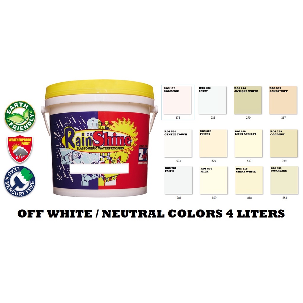RAIN OR SHINE COLORS OFF WHITE & NEUTRALS 4 LITERS 1 GALLON