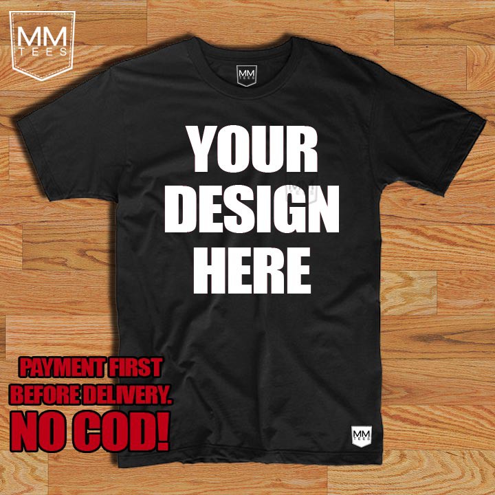 Customized Shirt Your Design Here Print Your Own Design | Shopee ...