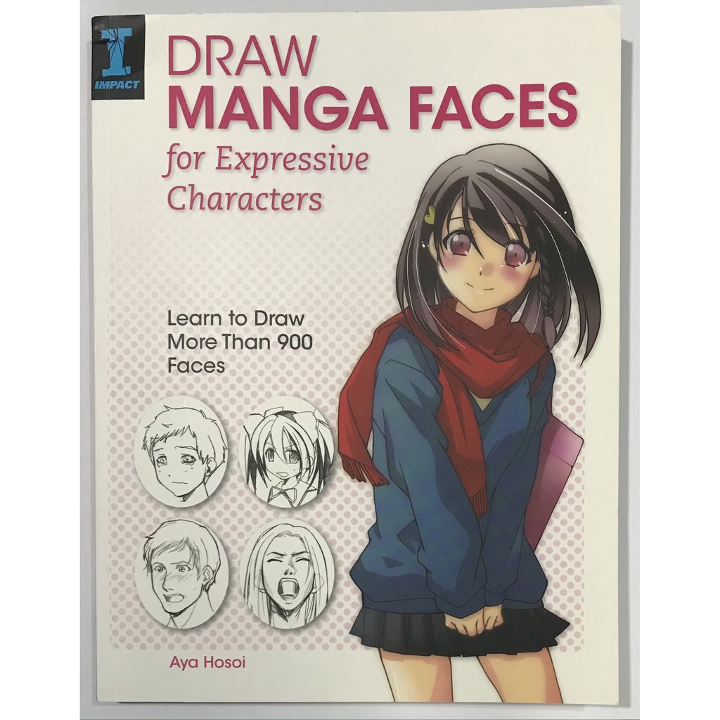 Draw Manga Faces for Expressive Characters by Hosoi Aya [Drawing Book