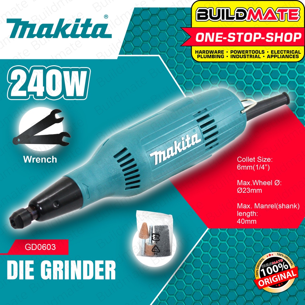 MAKITA Original Die Grinder 240W GD0603 •BUILDMATE• Shopee Philippines