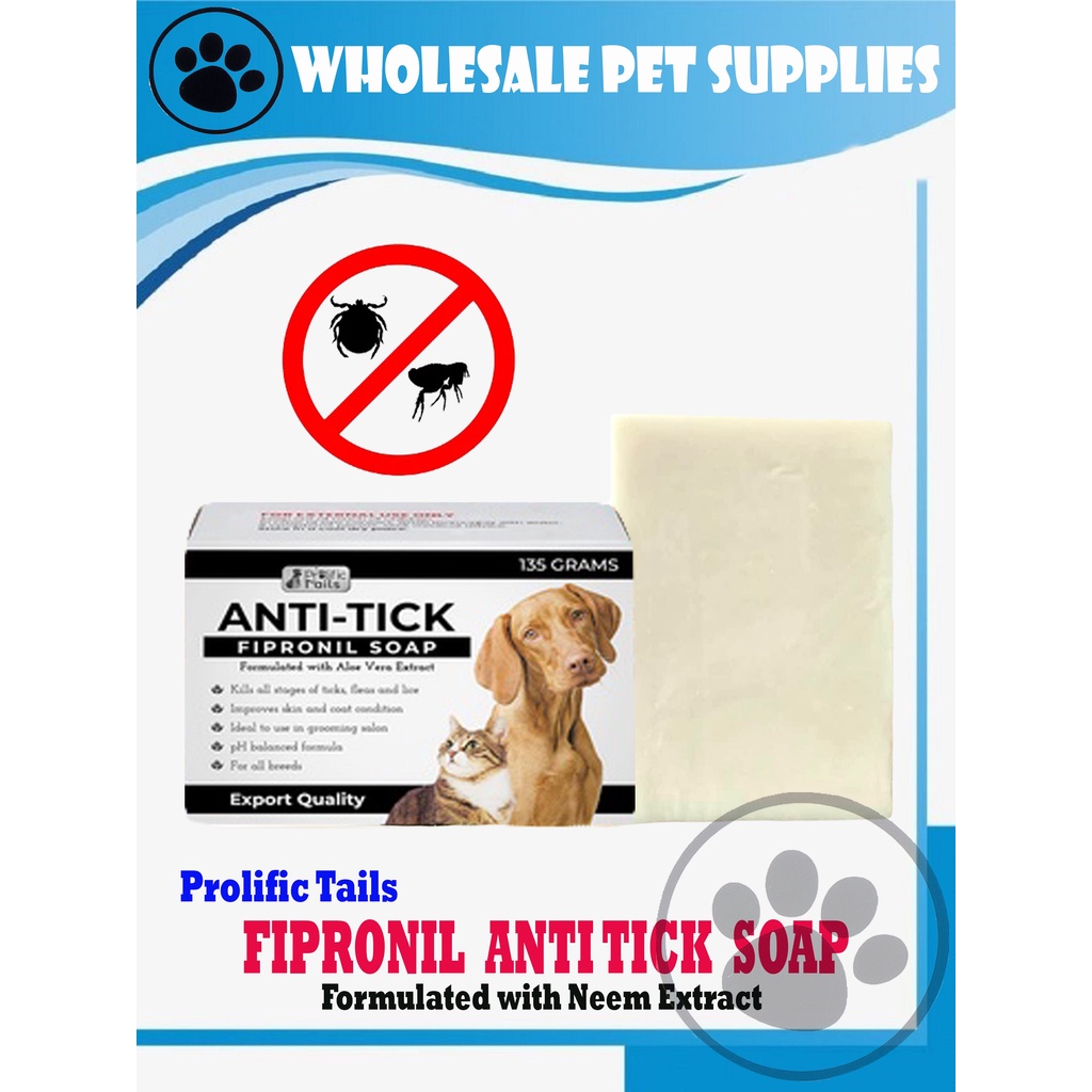 Fipronil ANTITICK SOAP (Formulated w/ Neem Extract) Shopee Philippines