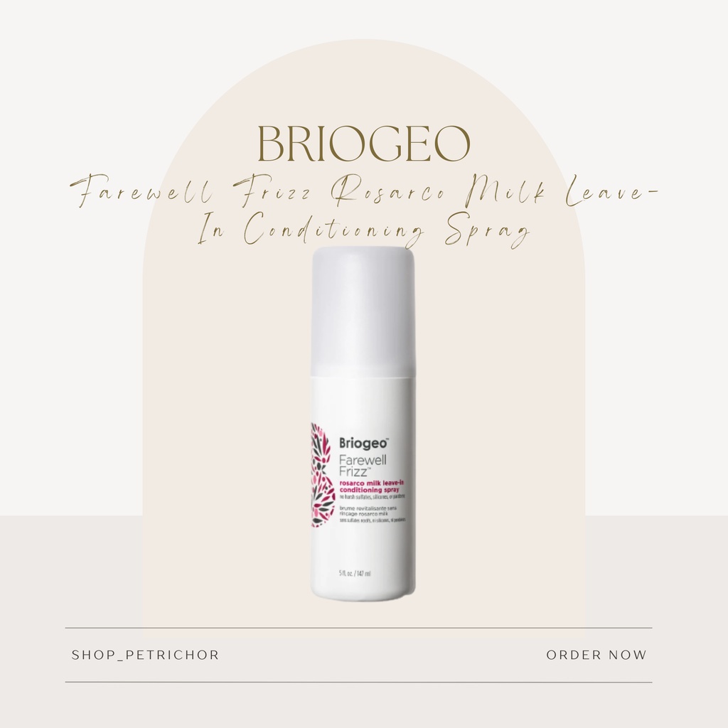 Briogeo Farewell Frizz Rosarco Milk Leave-In Conditioning Spray 5oz ...