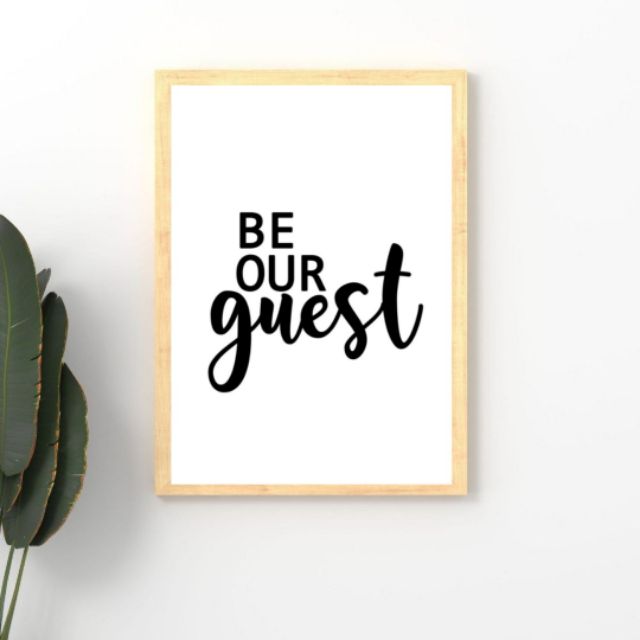 Be Our Guest Framed Quotes Framed Hd Prints Home Decor Wall Art Poster Prints Shopee Philippines
