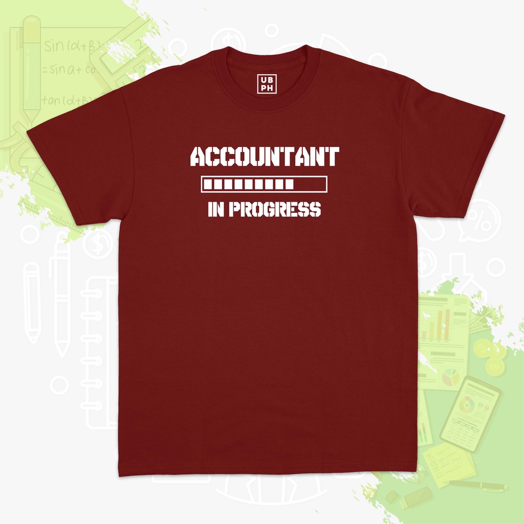 Accounting - Accountant In Progress Shirt