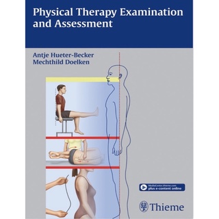 Physical Therapy Examination and Assessment 1st Edition