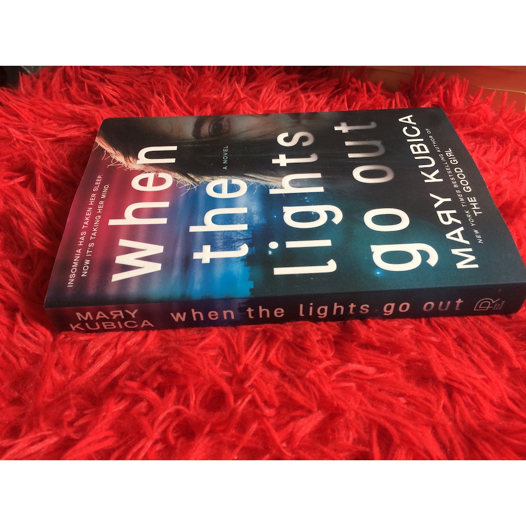 When the Lights Go Out by Mary Kubica (Softbound)