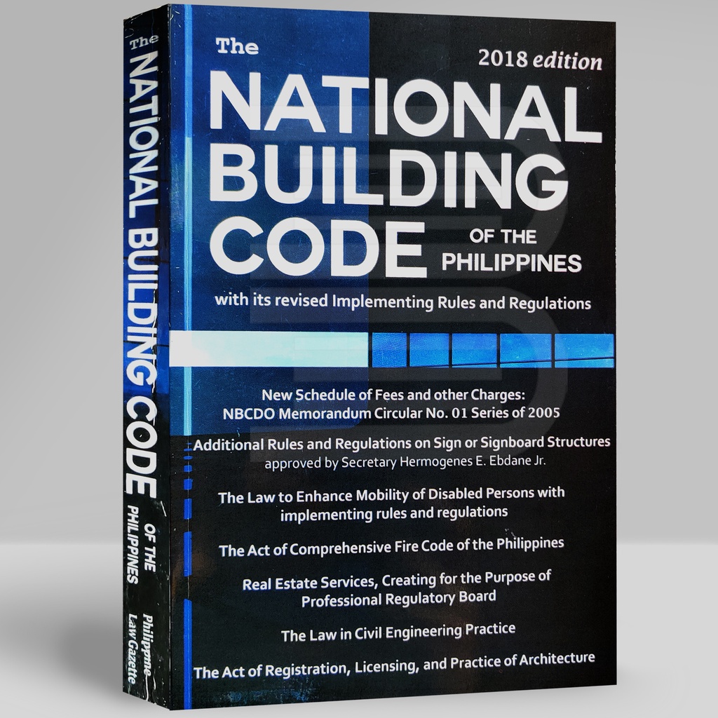 Download The NATIONAL BUILDING CODE OF THE PHILIPPINES 2018 Edition With BP 344 Illustrated 