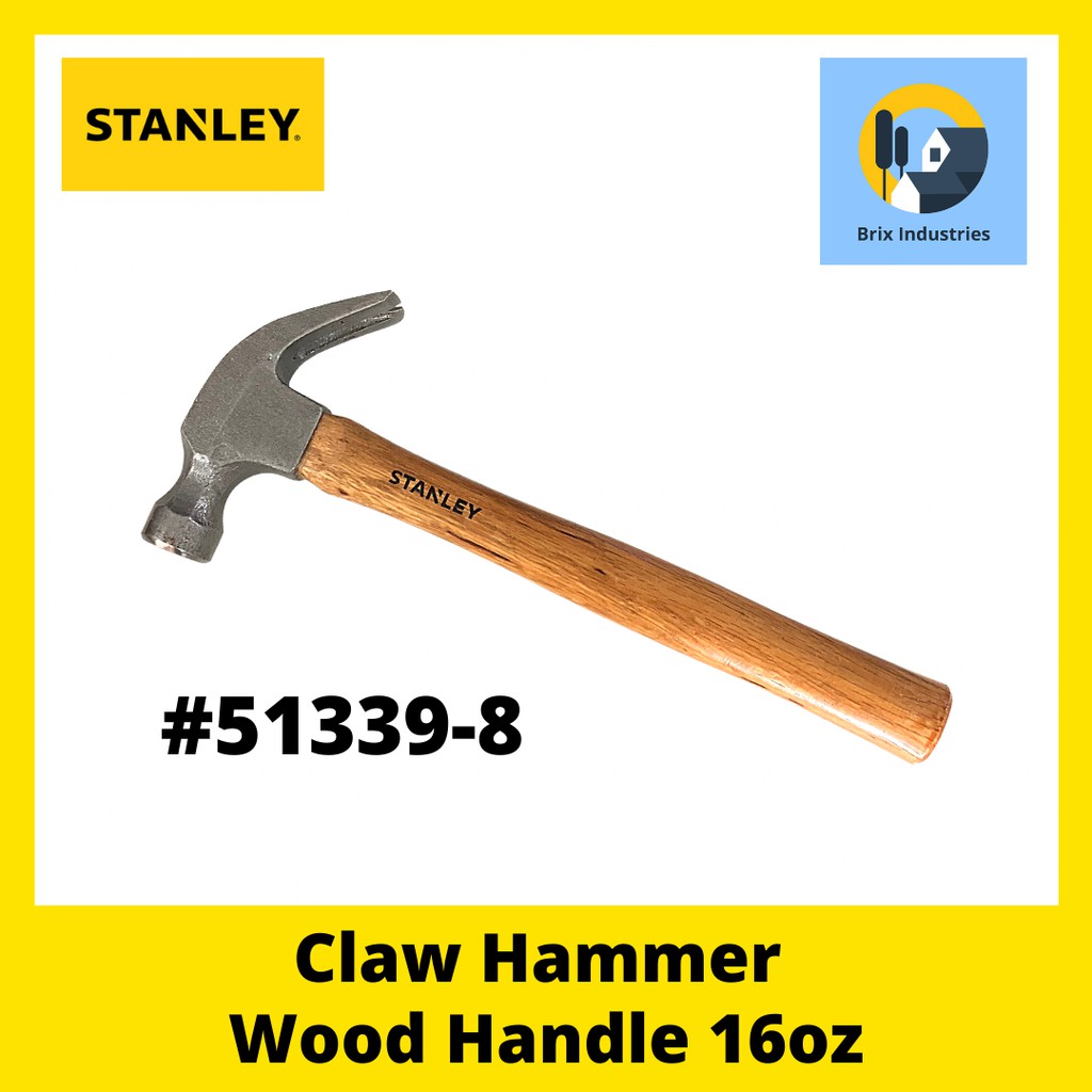 Stanley Claw Hammer w/ Wood Handle 450g/16 oz. Shopee Philippines