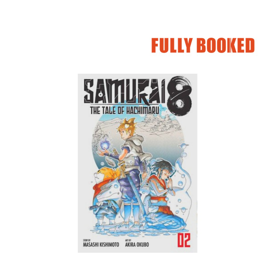 Samurai 8 The Tale Of Hachimaru Vol 2 Paperback By Masashi Kishimoto Akira Okubo Shopee Philippines