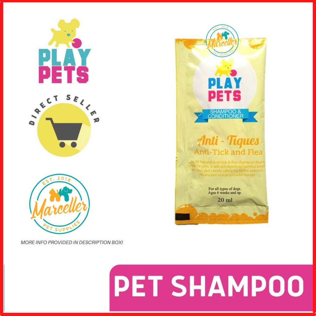 Play Pets Shampoo Sachet Anti Tick and Flea 20ML Shopee Philippines