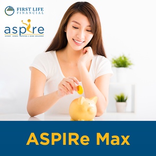 First Life Financial ASPIRe Max