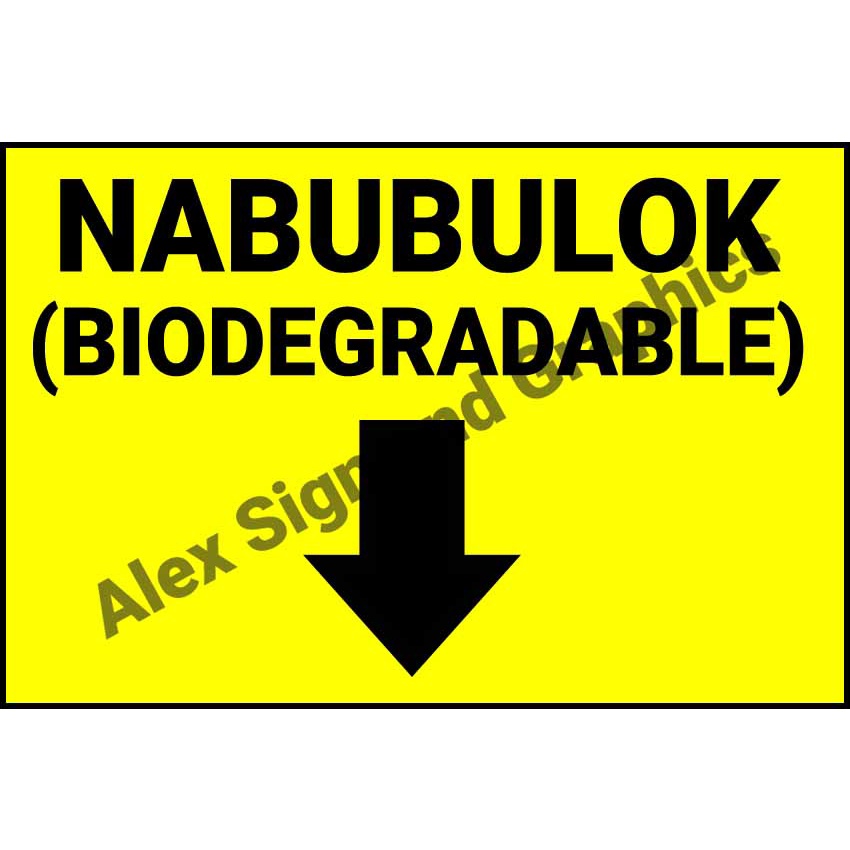 Nabubulok (Biodegradable) PVC Signage - A4 Size (7.5 x 11.25 inches