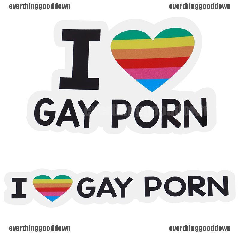 EGD I Love Gay Porn Sex LGBT Lesbian Funny Car Bumper Vinyl Sticker Bicycle  Stickers