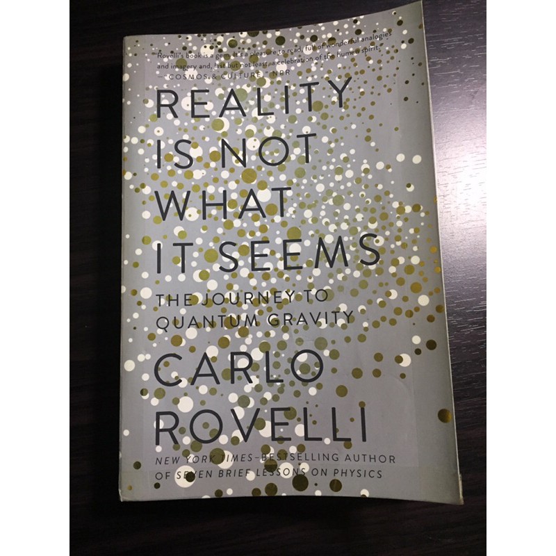 Reality Is Not What It Seems by Carlo Rovelli (Physics/PopSci) | Shopee ...