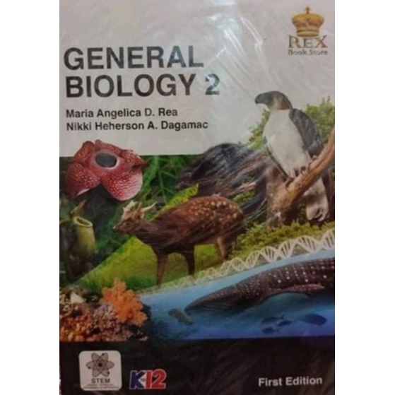 General Biology 2 by Maria Angelica D. Rea K12 STEM 2nd Edition