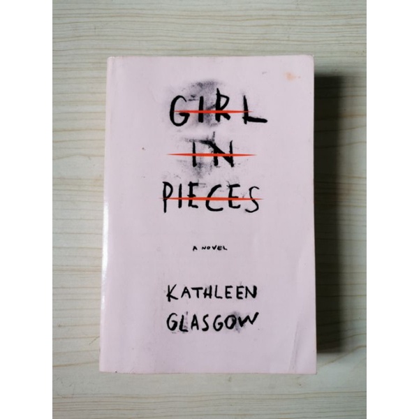 Girl in Pieces - Kathleen Glasgow | Shopee Philippines