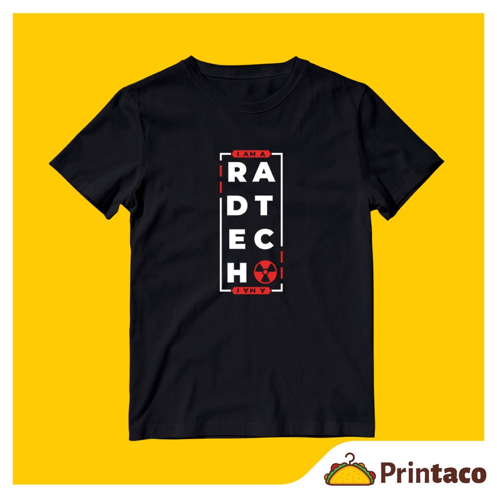 Printaco I Am A Radtech Radiologic Technologist Minimalist Cotton Shirt