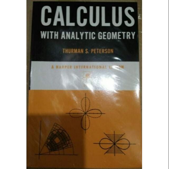 CALCULUS WITH ANALYTIC GEOMETRY BY THURMAN S. PETERSON | Shopee Philippines