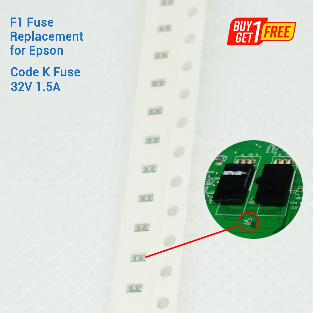 EPSON Fuse F1 Fuse Code K Fuse L3110 Fuse L1110 Fuse L3150 Mainboard
