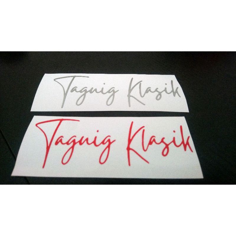 Taguig Klasik weatherproof vinyl sticker Shopee Philippines