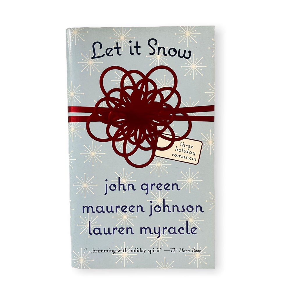 Let It Snow By John Green Maureen Johnson And Lauren Myracle