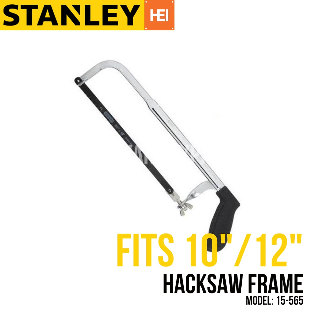 Stanley Hacksaw Frame Adjustable 10 15 565 Shopee Philippines